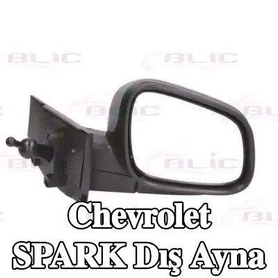 BLIC Sağ yan ayna, Mekanik — 2009 Chevrolet Spark