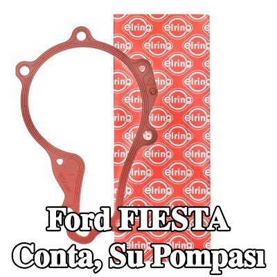 ELRING Conta, su pompası — Ford Fiesta