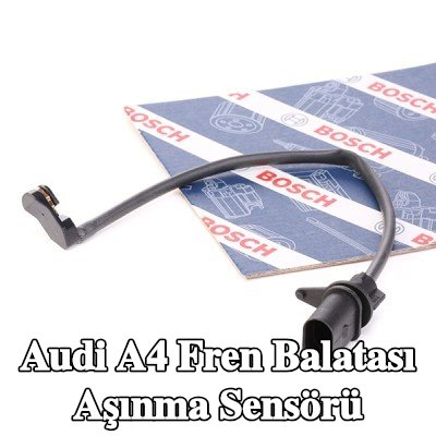 BOSCH Ön aks fren balatası aşınma sensörü — 2012 Audi A4