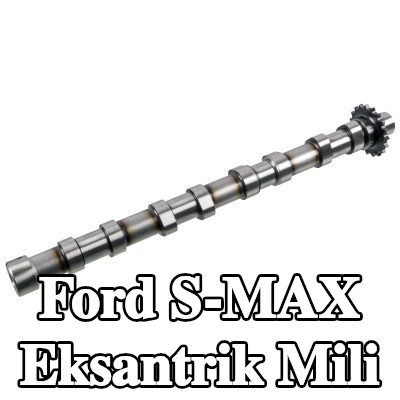 FEBI BILSTEIN Eksantrik Mili Emme Tarafı — 2016 Ford S-max