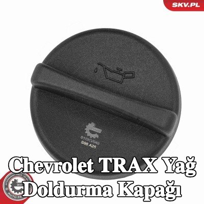 ESEN SKV Yağ doldurma kapağı — Chevrolet Trax