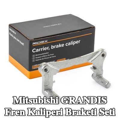 RIDEX Fren Kaliperi Braketi Seti — Mitsubishi Grandis