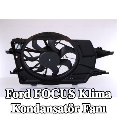 NISSENS Kontrol ünitesi olmayan AC kondansatör fanı — Ford Focus