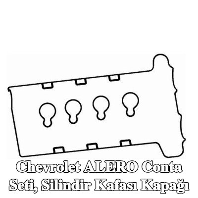 BGA Conta seti, silindir kafası kapağı — Chevrolet Alero
