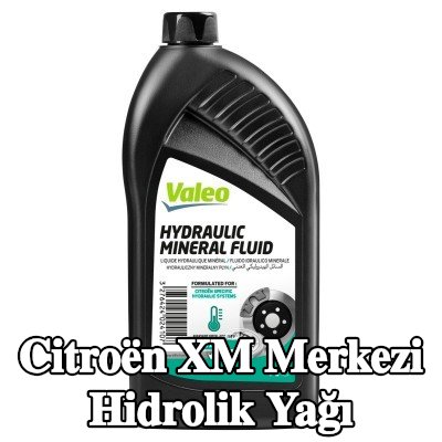 VALEO Merkezi hidrolik yağı — Citroën Xm