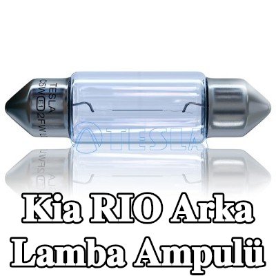 TESLA Arka lamba ampulü — Kia Rio