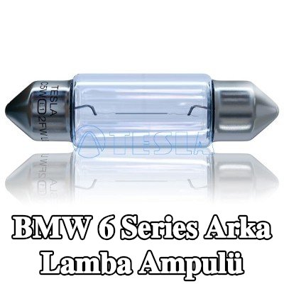 TESLA Arka lamba ampulü — BMW 6 Series