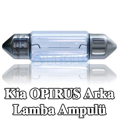 TESLA Arka lamba ampulü — Kia Opirus