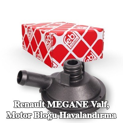 FEBI BILSTEIN Valf, motor bloğu havalandırma — Renault Megane