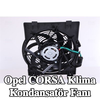NISSENS Kontrol ünitesi olmayan AC kondansatör fanı — 2000 Opel Corsa
