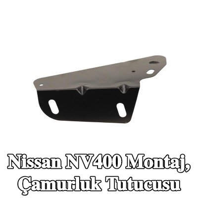 FAST Montaj, çamurluk tutucusu — Nissan Nv400