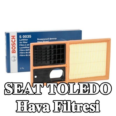 BOSCH Hava filtresi — 2014 SEAT Toledo