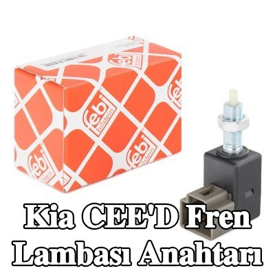 FEBI BILSTEIN Fren Lambası Anahtarı — 2012 Kia Cee'd