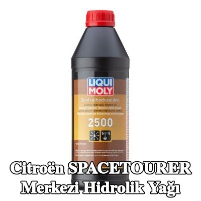 LIQUI MOLY Merkezi hidrolik yağı 2500 — Citroën Spacetourer