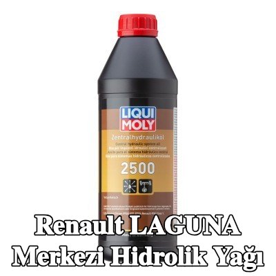 LIQUI MOLY Merkezi hidrolik yağı 2500 — Renault Laguna