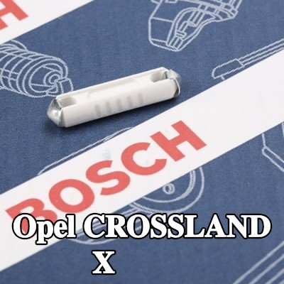 BOSCH صمام أمان — Opel Crossland X