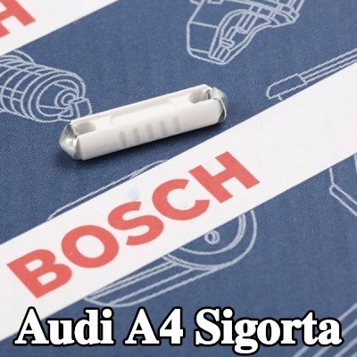BOSCH Sigorta — Audi A4