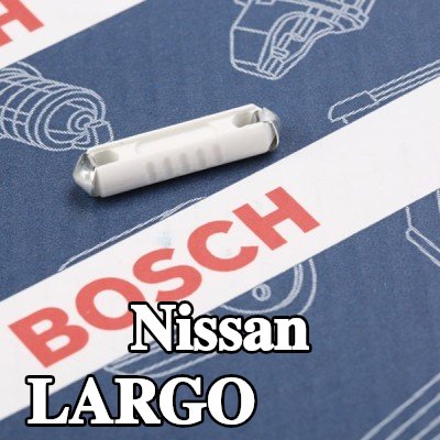 BOSCH صمام أمان — Nissan Largo