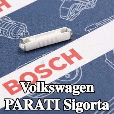 BOSCH Sigorta — Volkswagen Parati