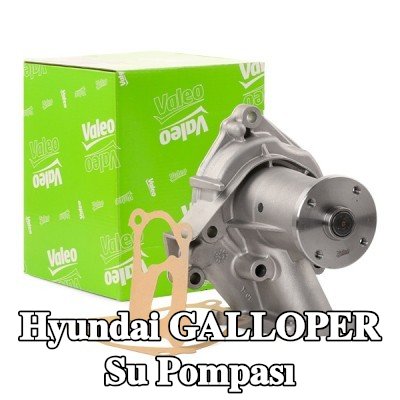 VALEO Kapaklı su pompası, conta/sızdırmazlık elemanları ile — Hyundai Galloper