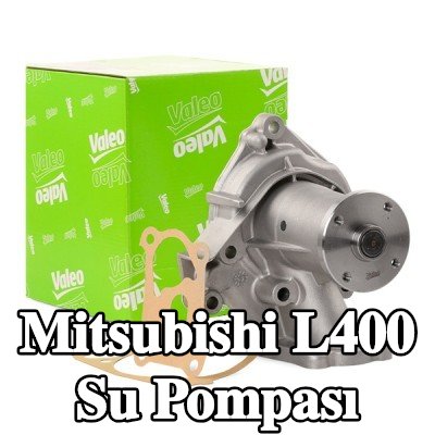 VALEO Kapaklı su pompası, conta/sızdırmazlık elemanları ile — 2000 Mitsubishi L400