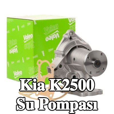 VALEO Kapaklı su pompası, conta/sızdırmazlık elemanları ile — Kia K2500