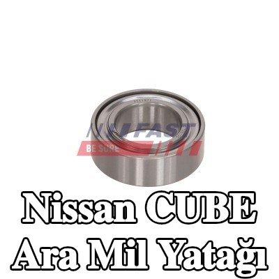 FAST Ara mil yatağı — Nissan Cube