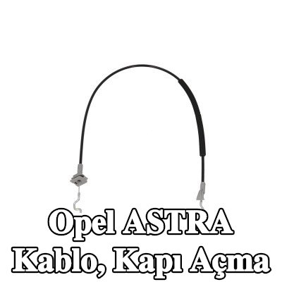 KAMOKA Kablo, kapı açma — Opel Astra