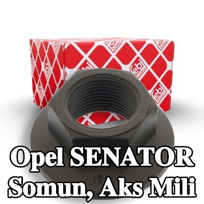 FEBI BILSTEIN Somun, aks mili — Opel Senator