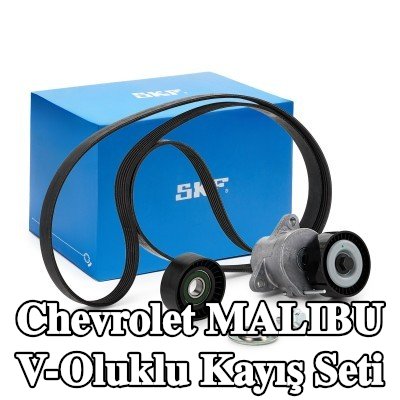SKF V-Oluklu Kayış Seti — Chevrolet Malibu