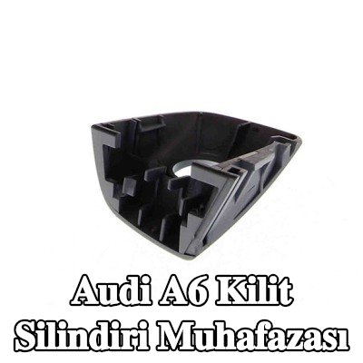 VAG Kilit silindiri muhafazası — Audi A6