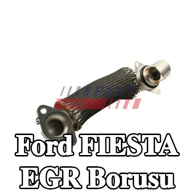 FAST EGR borusu — Ford Fiesta