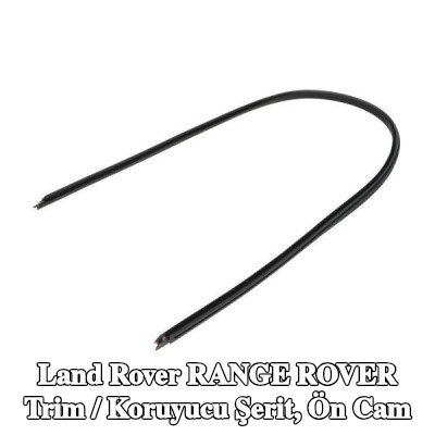 BLIC Trim / Koruyucu Şerit, ön cam — Land Rover Range Rover