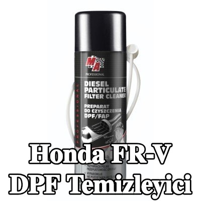 MA PROFESSIONAL DPF temizleyici DPF CLEANER — Honda Fr-v