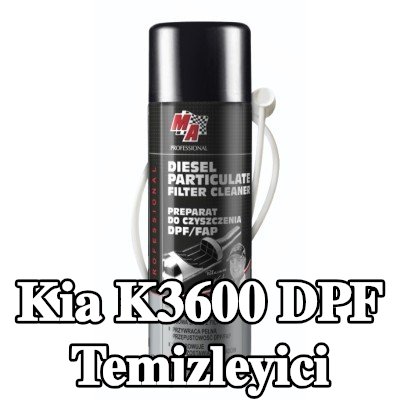 MA PROFESSIONAL DPF temizleyici DPF CLEANER — Kia K3600