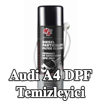 MA PROFESSIONAL DPF temizleyici DPF CLEANER — Audi A4