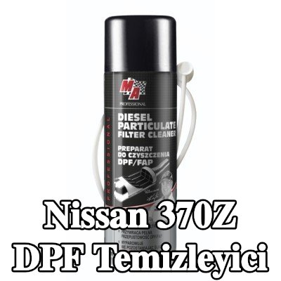 MA PROFESSIONAL DPF temizleyici DPF CLEANER — Nissan 370z