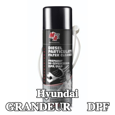 MA PROFESSIONAL منظف DPF منظف DPF — Hyundai Grandeur