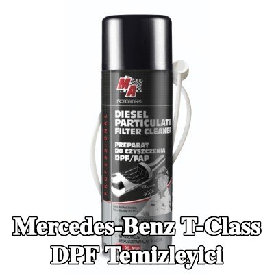 MA PROFESSIONAL DPF temizleyici DPF CLEANER — Mercedes-Benz T-Class