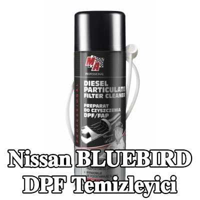 MA PROFESSIONAL DPF temizleyici DPF CLEANER — Nissan Bluebird
