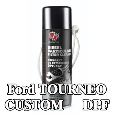 MA PROFESSIONAL منظف DPF منظف DPF — Ford Tourneo Custom