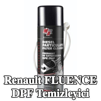 MA PROFESSIONAL DPF temizleyici DPF CLEANER — Renault Fluence