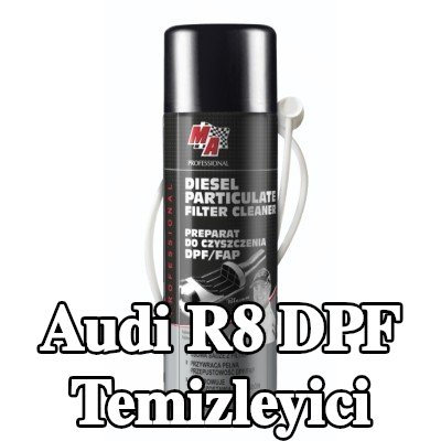 MA PROFESSIONAL DPF temizleyici DPF CLEANER — Audi R8