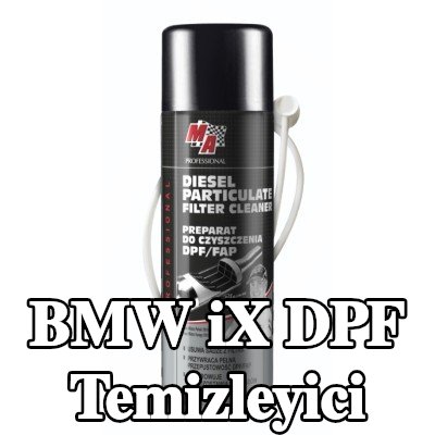 MA PROFESSIONAL DPF temizleyici DPF CLEANER — BMW iX