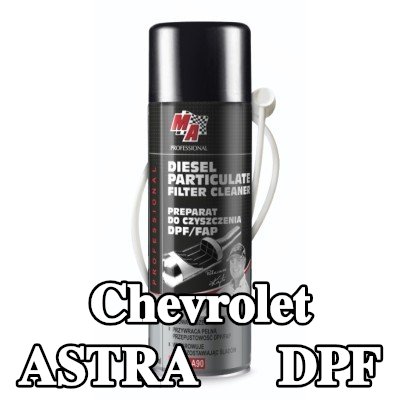 MA PROFESSIONAL منظف DPF منظف DPF — Chevrolet Astra