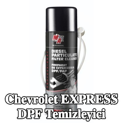 MA PROFESSIONAL DPF temizleyici DPF CLEANER — Chevrolet Express