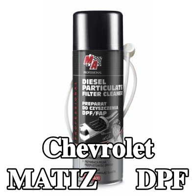 MA PROFESSIONAL منظف DPF منظف DPF — Chevrolet Matiz