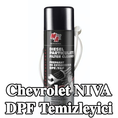 MA PROFESSIONAL DPF temizleyici DPF CLEANER — Chevrolet Niva