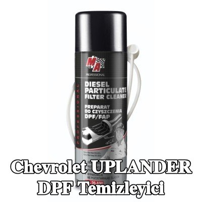 MA PROFESSIONAL DPF temizleyici DPF CLEANER — Chevrolet Uplander