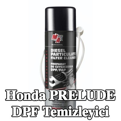 MA PROFESSIONAL DPF temizleyici DPF CLEANER — Honda Prelude